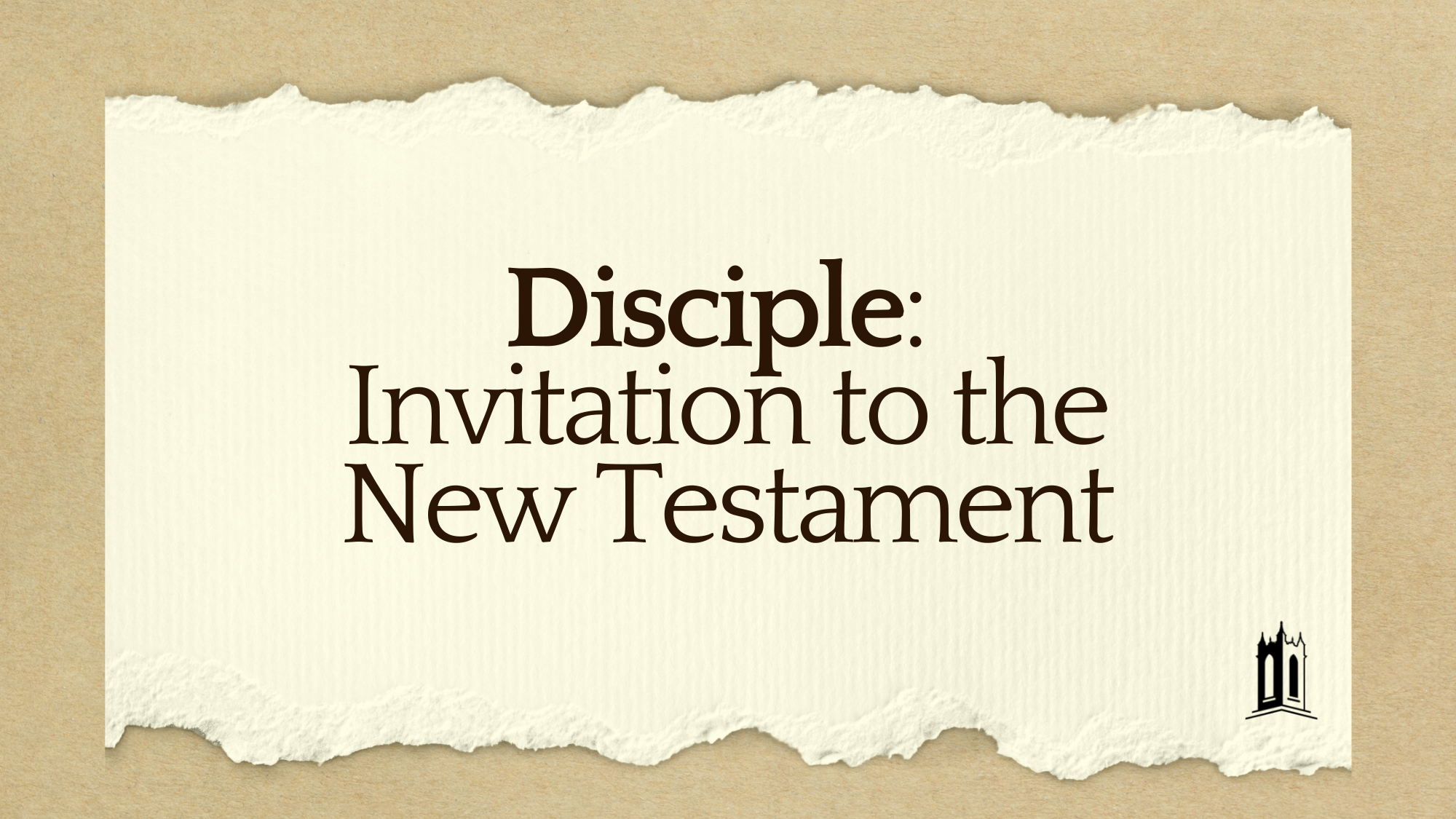Disciple: Invitation to the New Testament