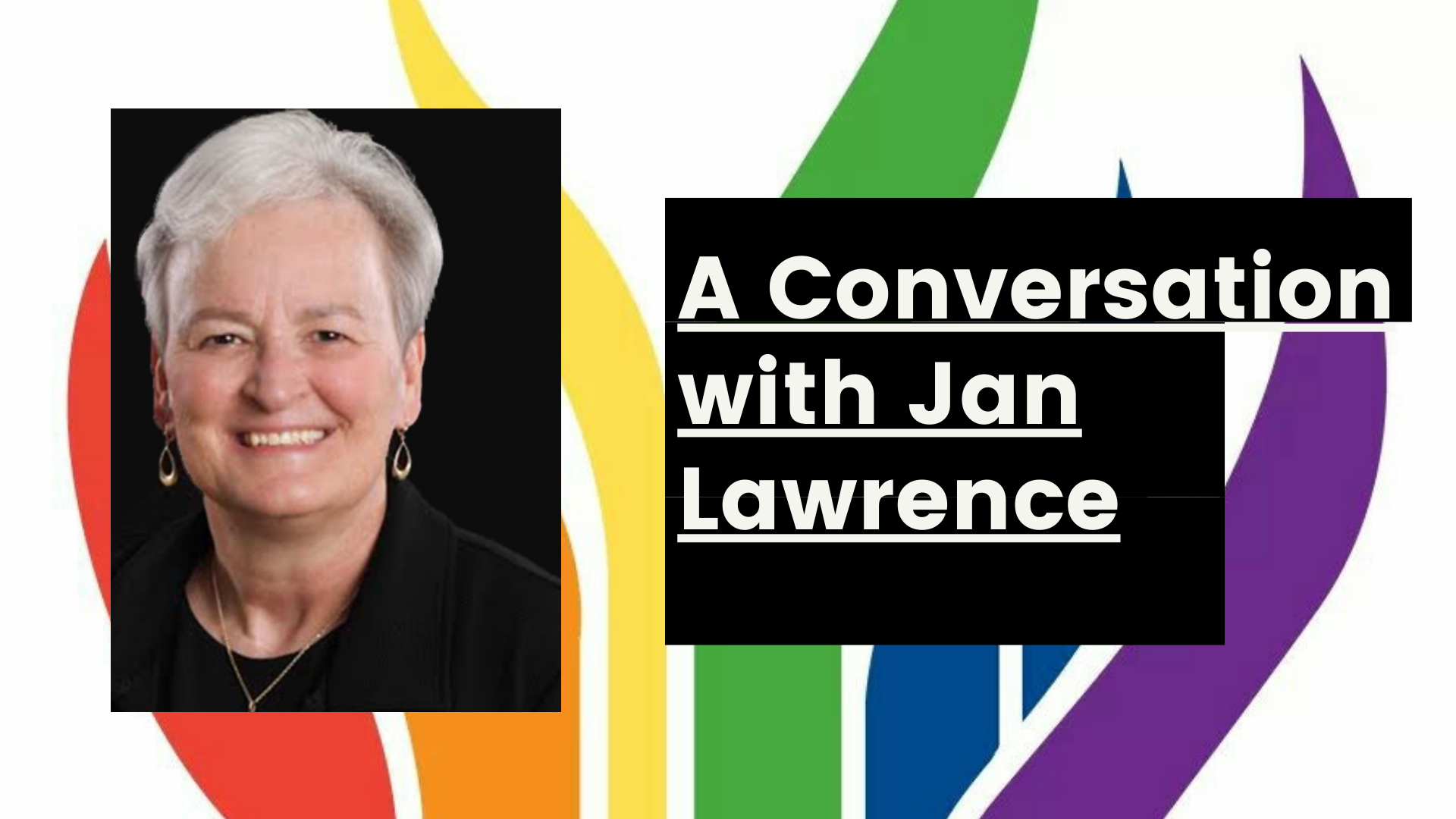 A Conversation with Jan Lawrence from Reconciling Ministries Network