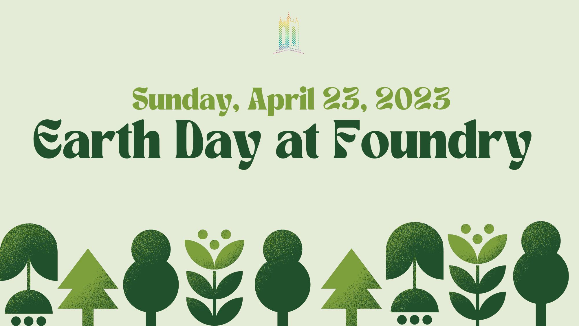 Earth Day at Foundry
