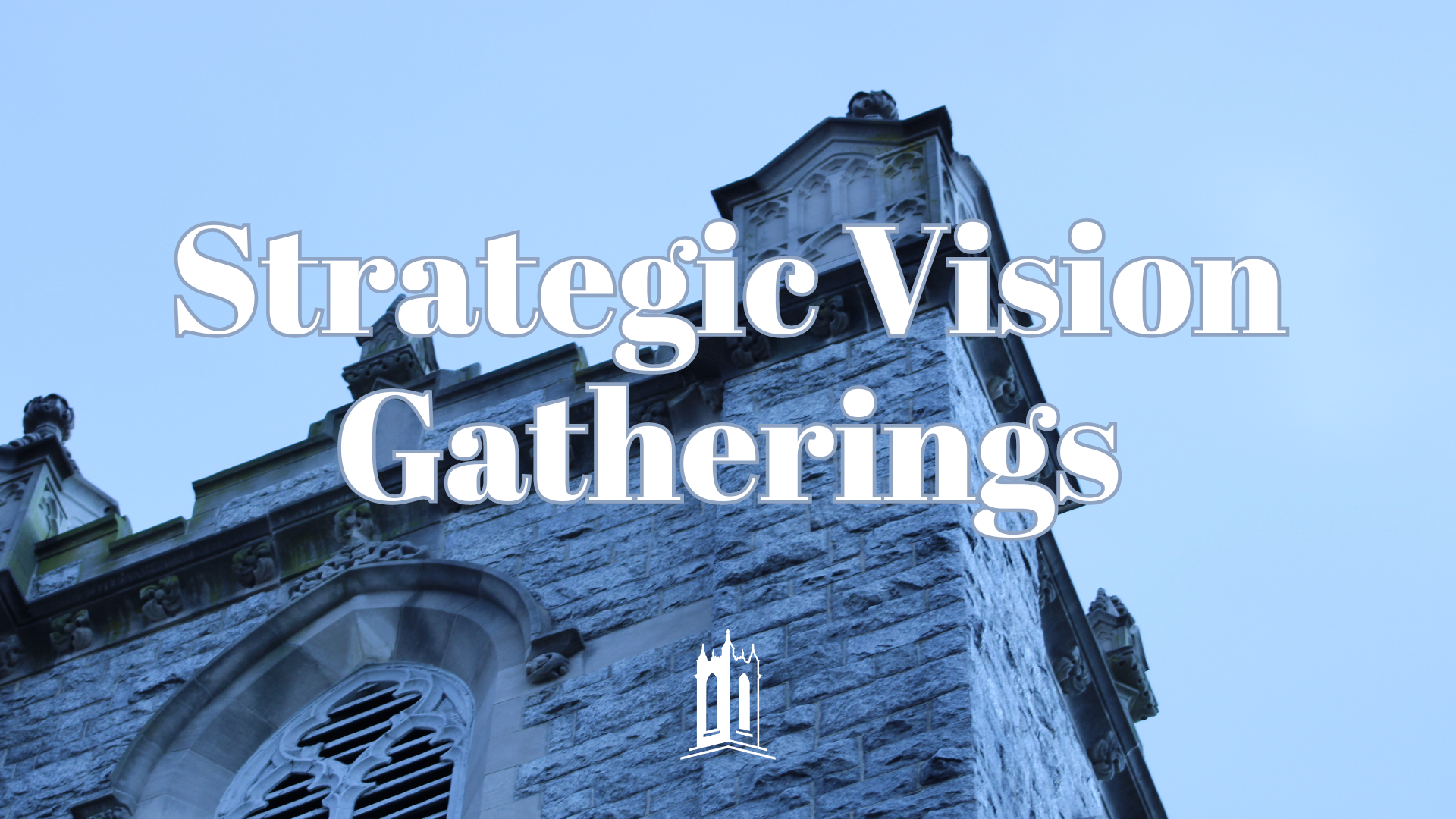 Strategic Vision Gathering #1